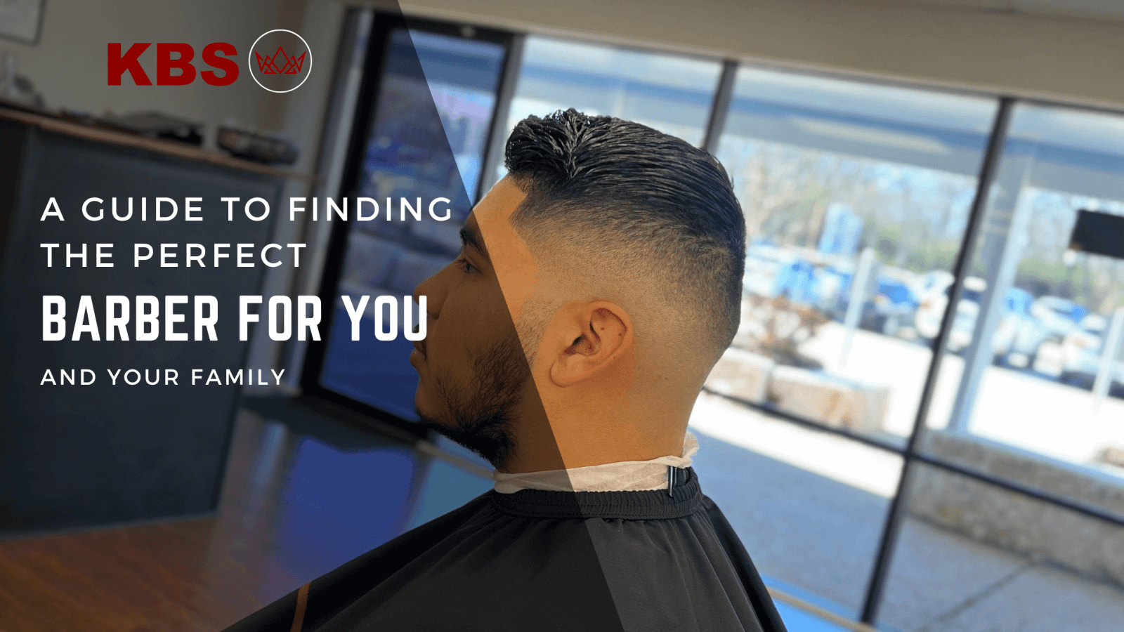 A Guide to Finding the Perfect Barber for your Family